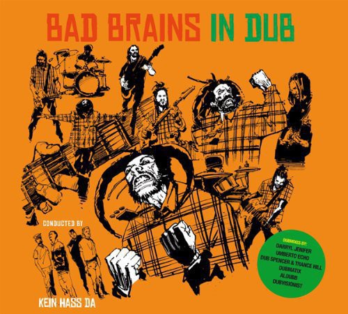 Bad Brains - Conducted By Kein Hass Da
