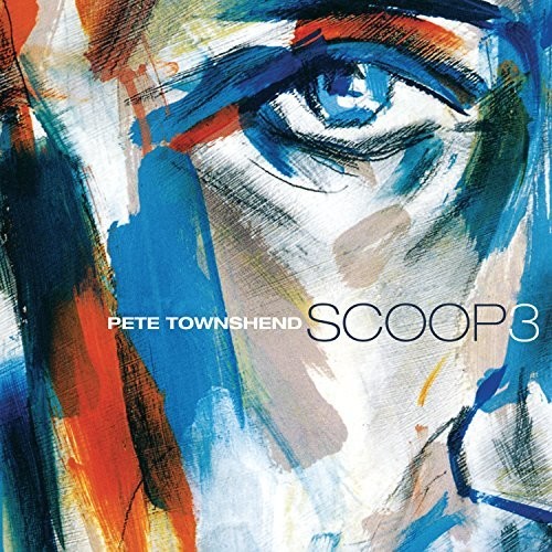 Pete Townshend - Scoop 3 [Import LP]