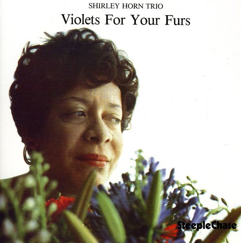 Shirley Horn - Violets for Your Furs