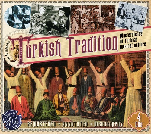 Turkish Tradition-Masterpieces Of Turkish Musical Culture