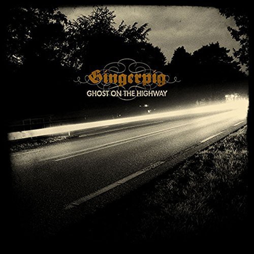 Gingerpig - Ghost On The Highway [Vinyl]
