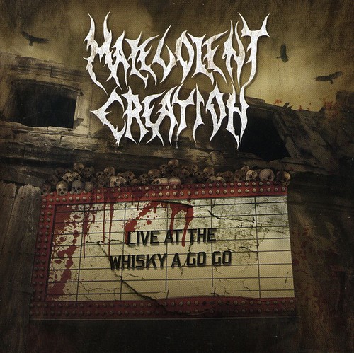 Malevolent Creation - Live at the Whiskey a Go Go