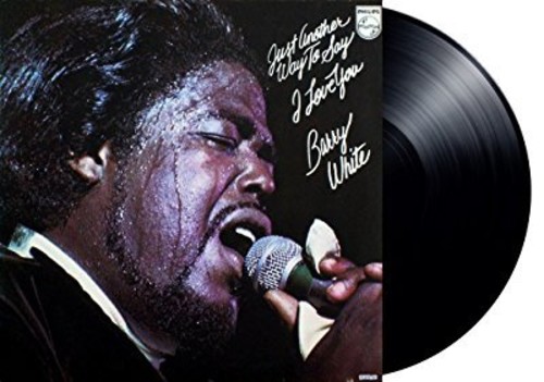 Barry White - Just Another Way To Say I Love You [180 Gram]
