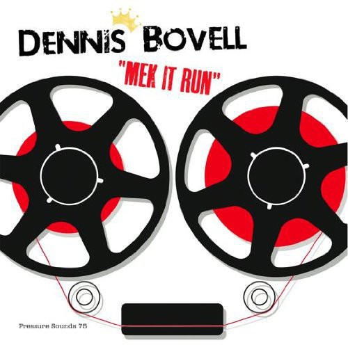 Dennis Bovell - Mek It Run