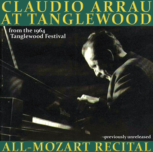 Claudio Arrau - Claudio Arrau Live at Tanglewood