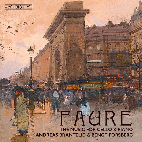 Faure: The Music for Cello & Piano