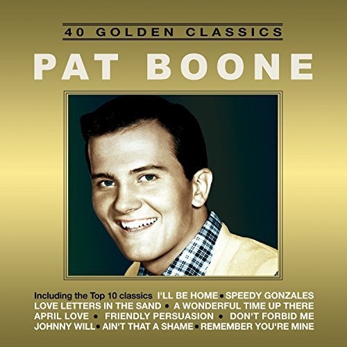 Pat Boone - 40 Golden Classics