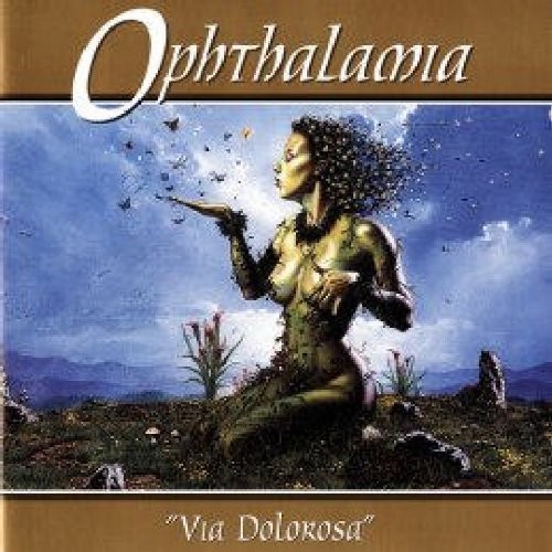 Ophthalamia - Via Dolorosa