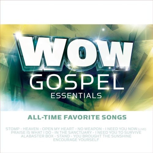 WOW Gospel - Wow Gospel Essentials All-Time Favorite Songs