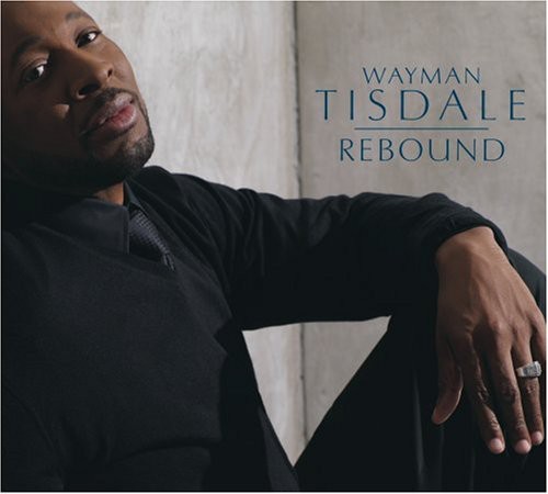 Wayman Tisdale - Rebound [Digipak] [Deluxe Edition]