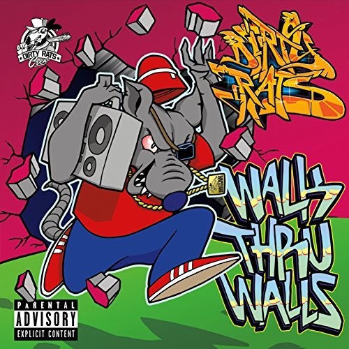 Dirty Rats - Walk Thru Walls