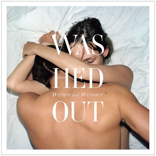 Washed Out - Within & Without [Vinyl]