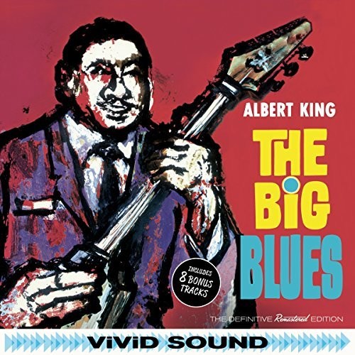 Albert King - Big Blues + 8 Bonus Tracks