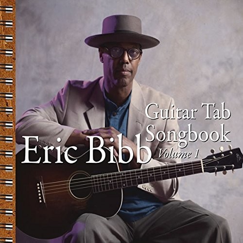 Eric Bibb - Guitar Tab Songbook Vol.1 (Fra)