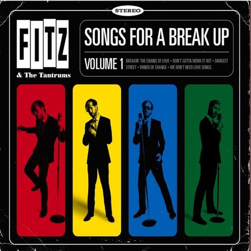 Fitz And The Tantrums - Songs For A Breakup
