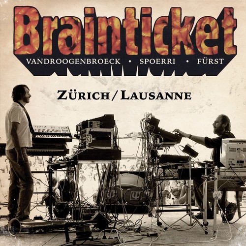 Brainticket - Zurich / Lausanne