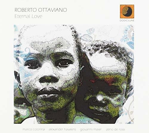 Roberto Ottaviano - Eternal Love