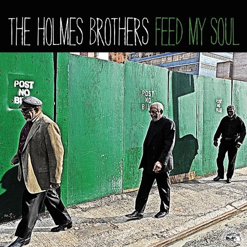 Holmes Brothers - Feed My Soul