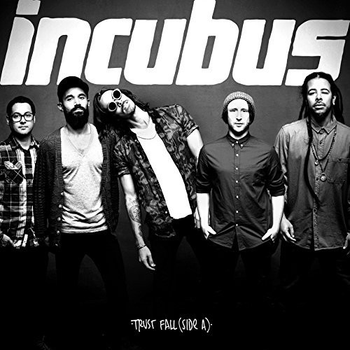 Incubus - Trust Fall (Side a) EP