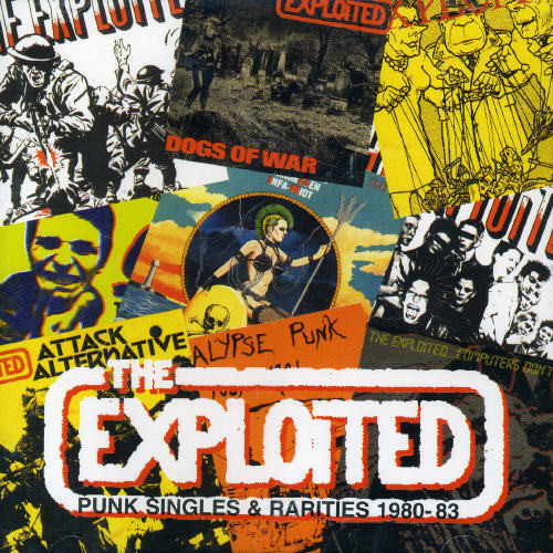 Exploited - Punk Singles & Rarities 1980-83 [Import]