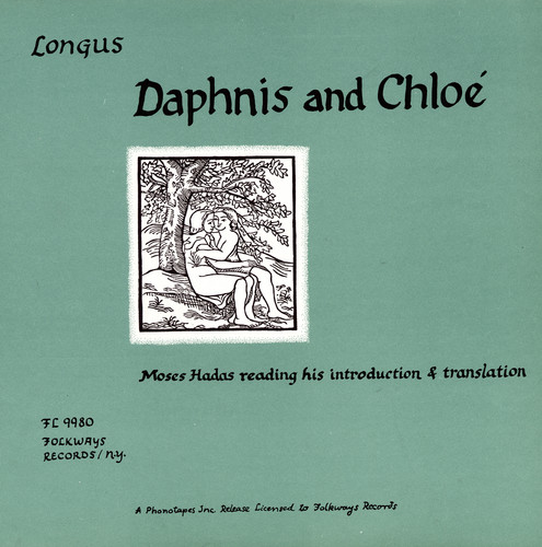 Longus - Daphnis and Chloe: Moses Hadas