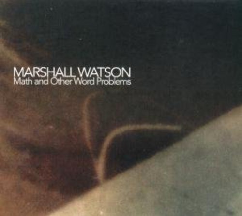 Marshall Watson - Math&Other Word Problems