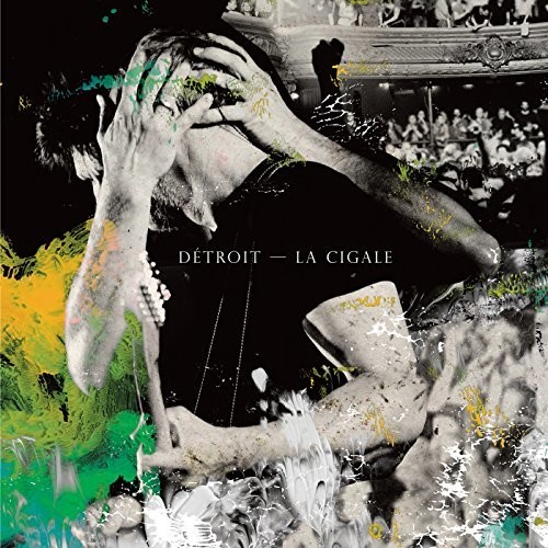 Detroit - A la Cigale