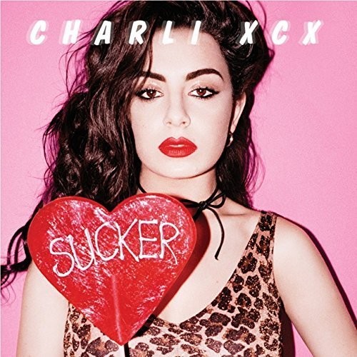 Charli XCX - Sucker (Bonus Track) [Limited Edition] (Jpn)