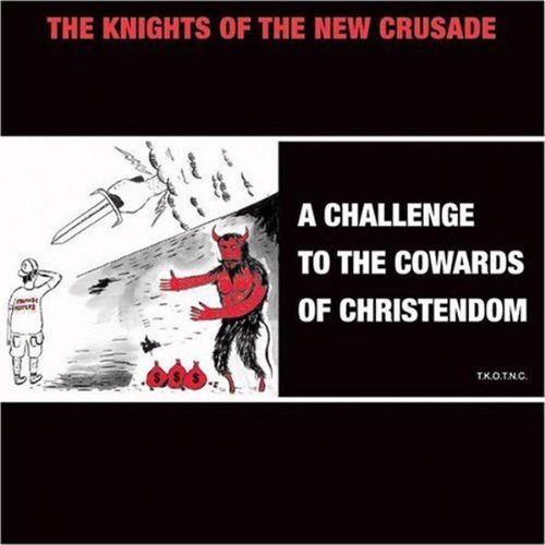 A Challenge To The Cowards Of Christendom