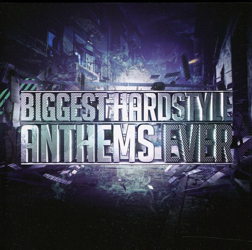 Biggest Hardstyle Anthems Ever /  Various [Import]