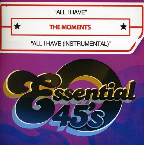 Moments - All I Have