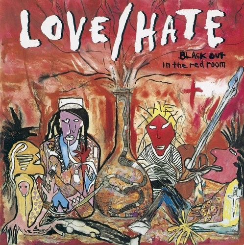 Love/Hate - Blackout In The Red Room [Deluxe] [Remastered] (Uk)