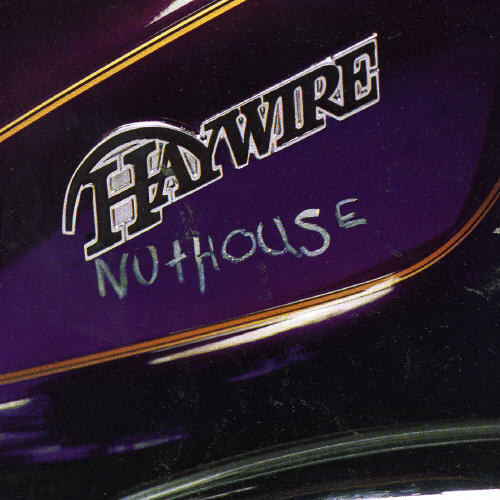 Haywire - Nuthouse [Import]