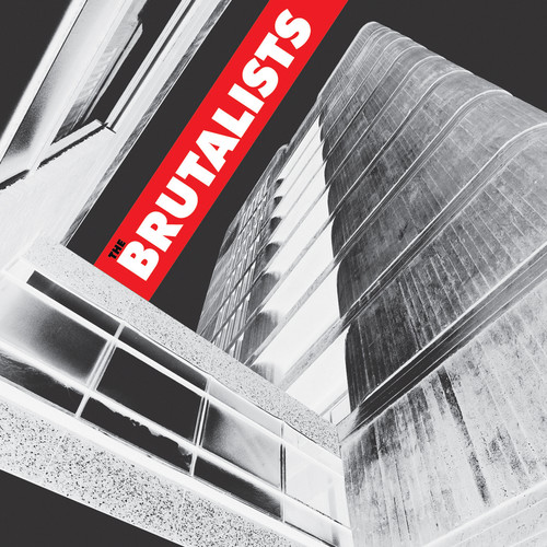 Brutalists - Brutalists [Limited Edition]
