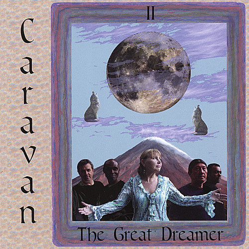 Caravan - Great Dreamer
