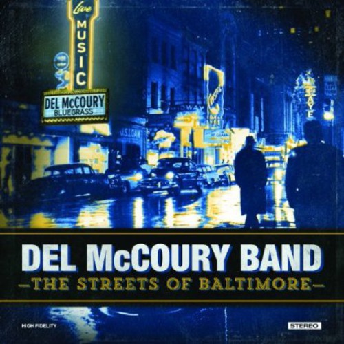 The Del McCoury Band - Streets of Baltimore