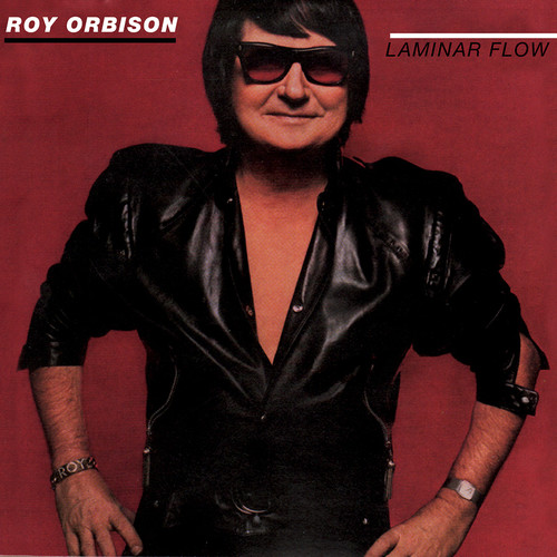 Roy Orbison - Laminar Flow [Remastered]