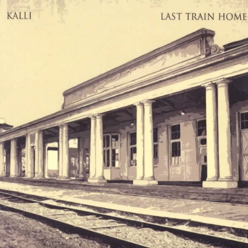 Kalli - Last Train Home [Import]