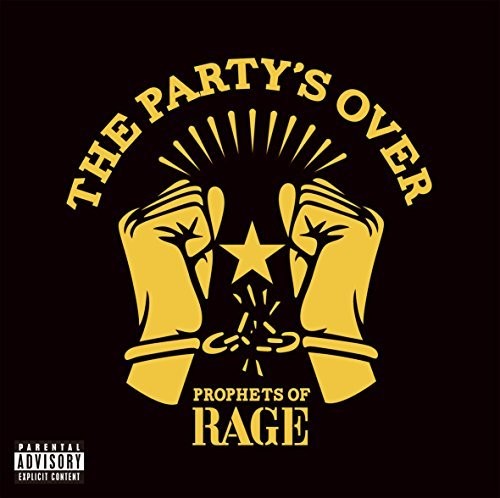 Prophets Of Rage - Party's Over