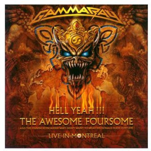 Gamma Ray - Hell Yeah: Live in Montreal