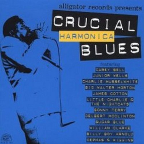 Crucial Harmonica Blues - Crucial Harmonica Blues