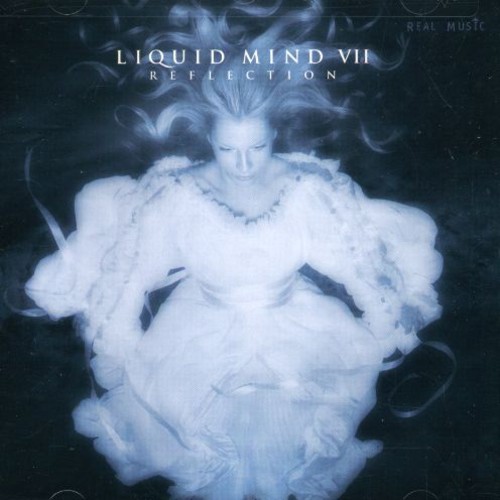 Liquid Mind - Liquid Mind VII: Reflection
