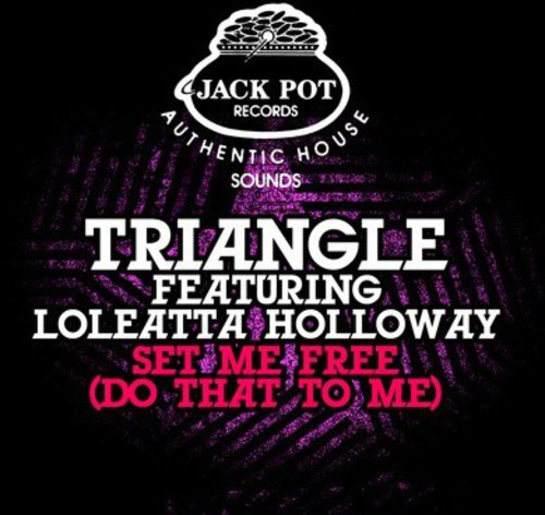 Loleatta Holloway - Set Me Free (Do That to Me)