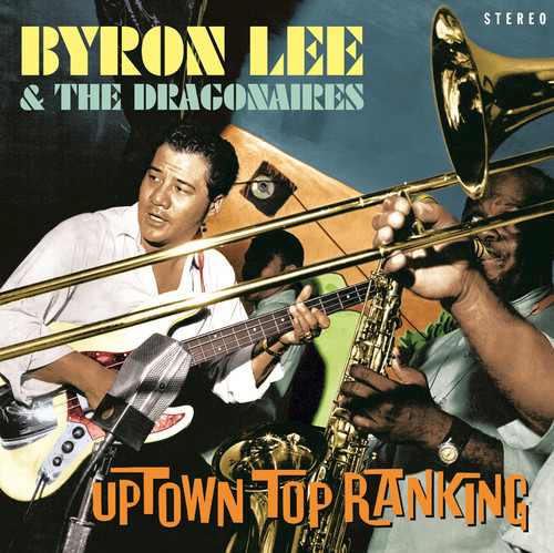 Byron Lee & The Dragonaires - Uptown Top Ranking
