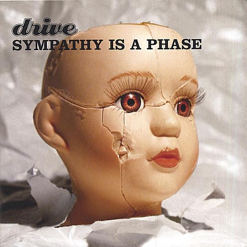 Drive - Sympathy Is a Phase