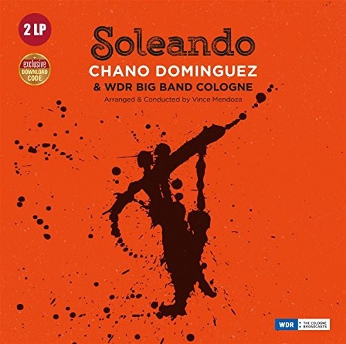 Chano Dominguez - Soleando With Wdr Big Band Cologne