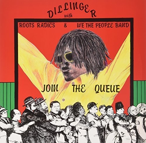 Dillinger - Join the Queue