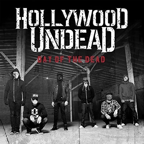 Hollywood Undead - Day Of The Dead [Clean]