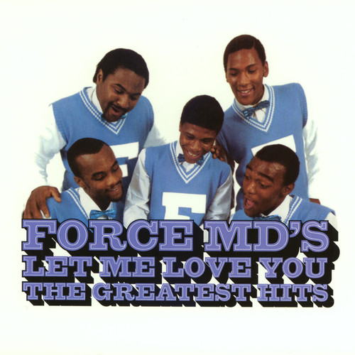 Force MDs - Let Me Love You: Force M.D's G.H.