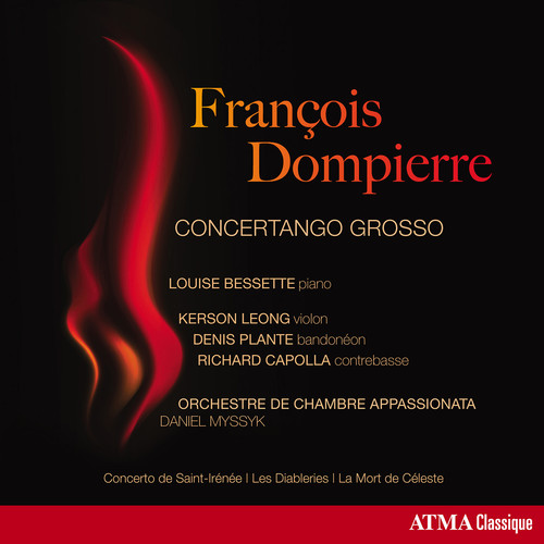 Louise Bessette - Dompierre: Concertango Grosso